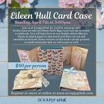 Eileen Hull Card Case