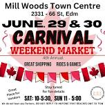 MILLWOODS CARNIVAL WEEKEND MARKET