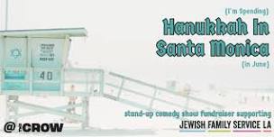 (I'm Spending) Hanukkah in Santa Monica (in June)