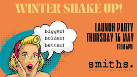 Smiths Winter Launch // BIGGER, BETTER & BOLDER!