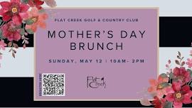 Mother's Day Brunch at Flat Creek