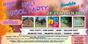 Holi Pool Party 24-25 March 2024