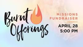 Burnt Offerings Missions Fundraiser