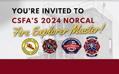 2024 CSFA Norcal Fire Explorer Muster