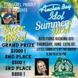 Anchor Bay Idol Auditions