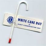 Fairfield Lions Club White Cane Day Awareness