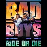 BAD BOYS | RIDE OR DIE