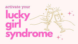 Activate Your Lucky Girl Syndrome with Astrology & Human Design |Providence