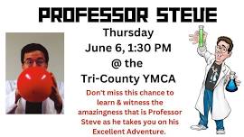 Professor Steve @ the YMCA