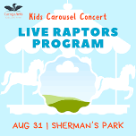 Kids Carousel Concert: Live Raptor Program