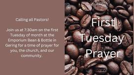 First Tuesday Prayer