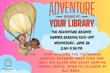 The Adventure Begins! Summer Reading Kick-Off (Ages 0-12)