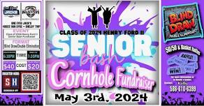 Henry Ford II Senior Bash Cornhole Fundraiser @ One Eyed Jacks - Bags Fly at 7:30 PM