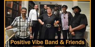 Positive Vibe & Friends Live