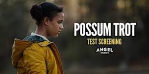 Possum Trot / Advance Screening / St George, UT