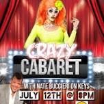 Magnolia Applebottom Presents: Crazy Cabaret (with Nate Buccieri)