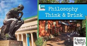 Philosophy Think & Drink