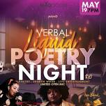 Verbal Liquid Poetry Night