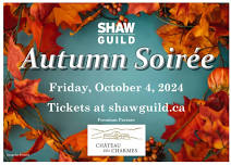 Shaw Guild Autumn Soiree