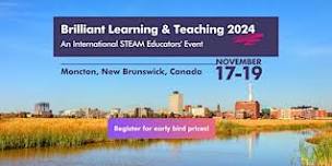 Brilliant Learning and Teaching/Apprendre et enseigner avec créativité 2024