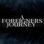 A Foreigners Journey @ Backstage at the Green Hotel