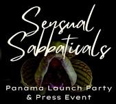 Sensual Sabbaticals: Panama Launch Party & Press Event