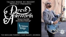 Drew Ashworth live from Talona Ridge RV Resort