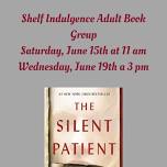 Shelf Indulgence Adult Book Discussion Group