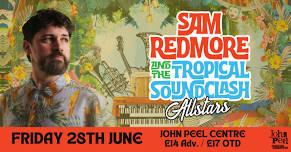 Sam Redmore and The Tropical Soundclash Allstars