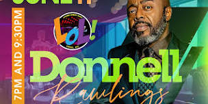 Donnell Rawlings and Tony Rock Comedy (9:30PM)