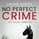 Fox Valley Homicide:  No Perfect Crime Book Signing — Hearthstone Historic House Museum