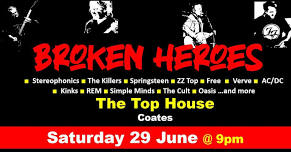 Broken Heroes live at the Top House, Coates!!