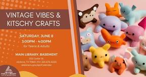 Vintage Vibes & Kitschy Crafts (Main Library)