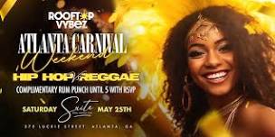 HIP HOP VS REGGAE ROOFTOP  DAY PARTY ATLANTA CARNIVAL WEEKEND