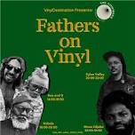 Fathers on Vinyl