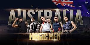 MAGIC MEN TAKE OVER ROCKHAMPTON QLD!!!