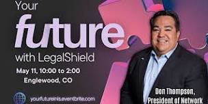 Your Future In LegalShield - Business Opportunity Conference