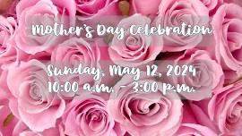 Mother's Day Celebration