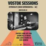 Vostok Sessions : Hyperculte [ Experimental rock – GE]