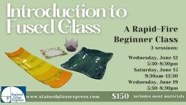 Introduction to Fused Glass