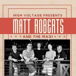 Matt Roberts and the Magi