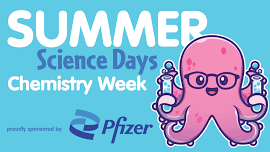 Summer Science: Chemistry Week