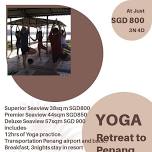 Yoga retreat to Penang