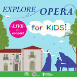 Explore Opera for Kids!