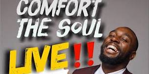 Comfort The Soul Live Event‼️