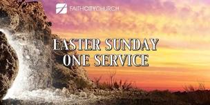 Easter Sunday One Service