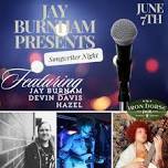 Jay Burnham Presents | Songwriter Night!!