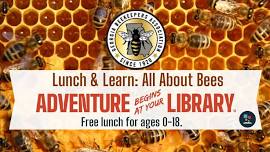 Lunch & Learn: All About Bees