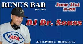 Rene's Bar of Thibodaux presents DJ Dr. Souss