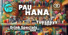 PAU HANA (Every Tuesday)